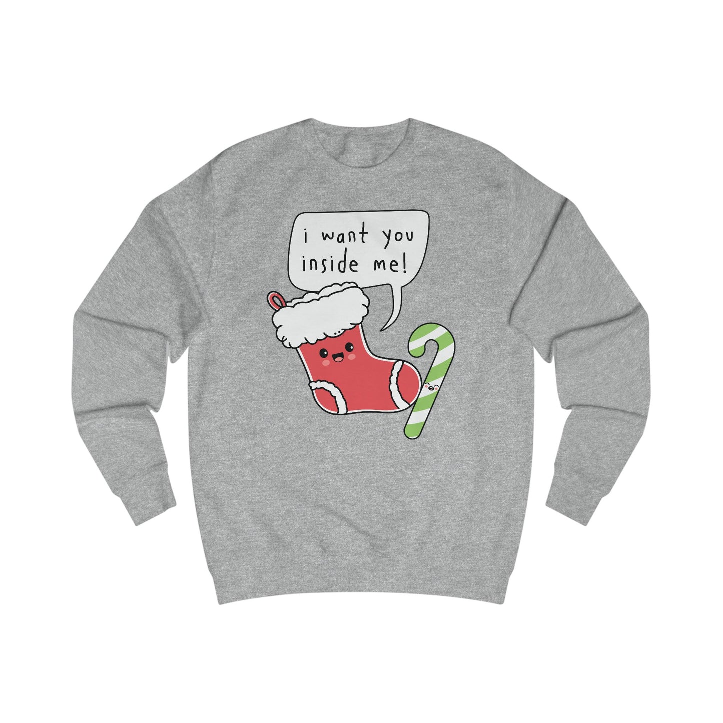 I WANT YOU INSIDE ME - UNISEX SWEATER