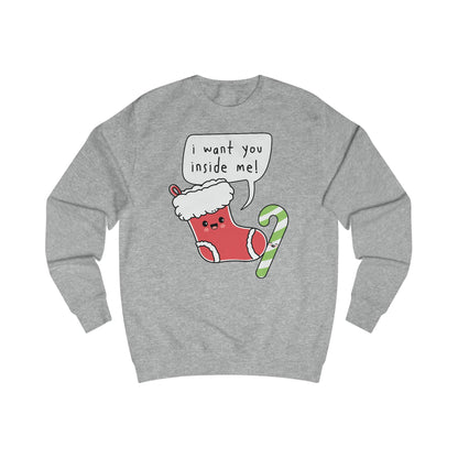 I WANT YOU INSIDE ME - UNISEX SWEATER