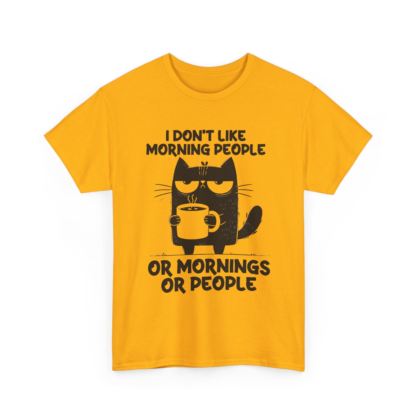 I DON‘T LIKE MORNING OR MONING PEOPLE - MEN SHIRT