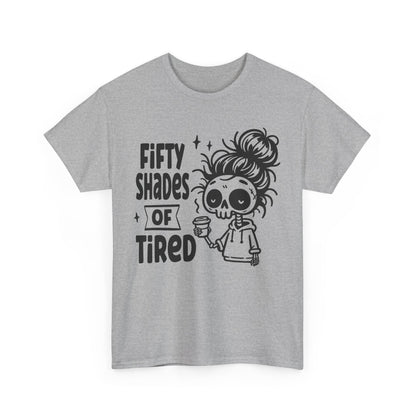 FIVTY SHADES OF TIRED - MEN SHIRT