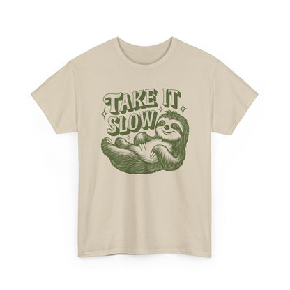 TAKE IT SLOW - MEN SHIRT