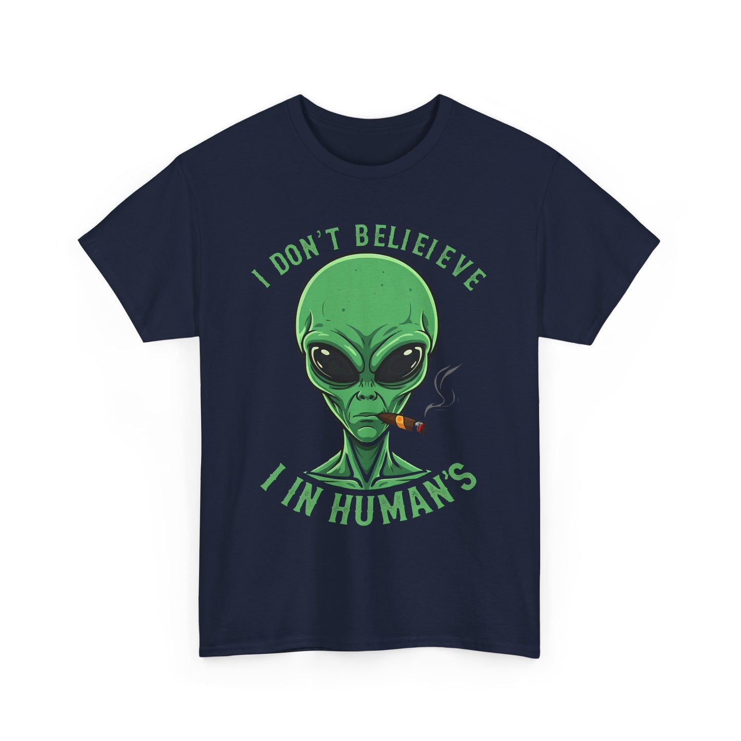 I DON‘T BELIEVE IN HUMANS - MEN SHIRT