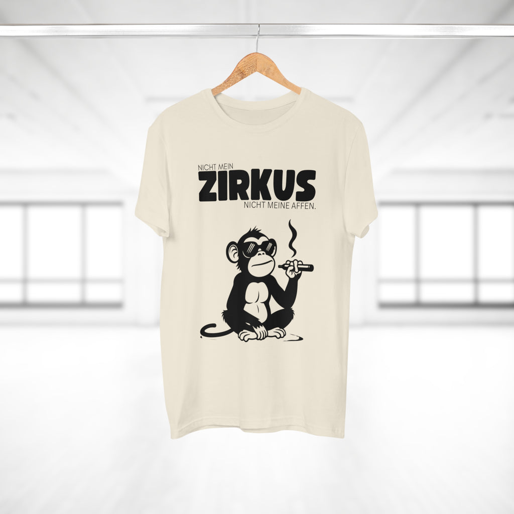 NICHT MEIN ZIRKUS. NICHT MEINE AFFEN - Lustiges Statement Shirt – Ironisch & ehrlich