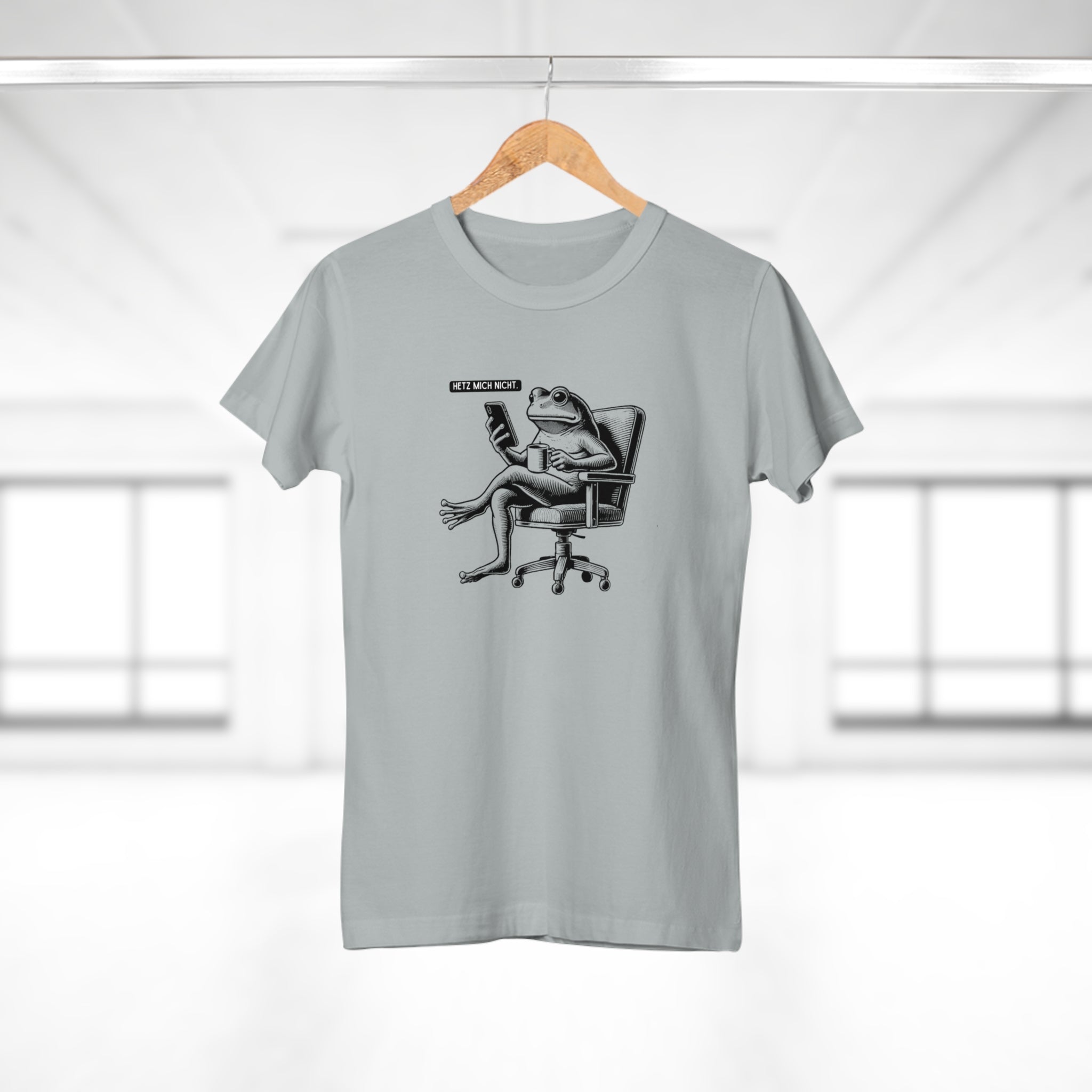 HETZ MICH NICHT - Das T-Shirt für alle, die sich nicht stressen lassen!