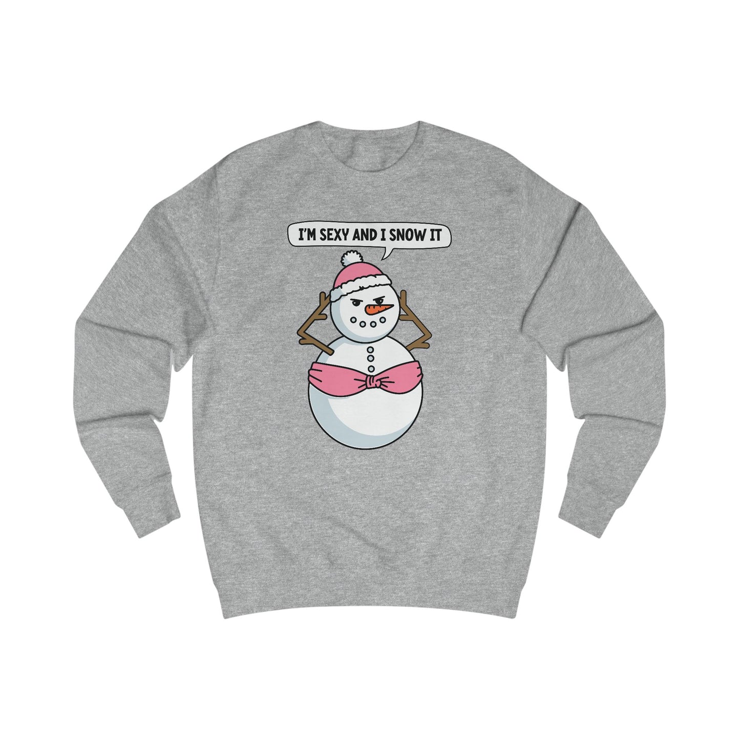 I‘SEXY AND I SNOW IT - UNISEX SWEATER