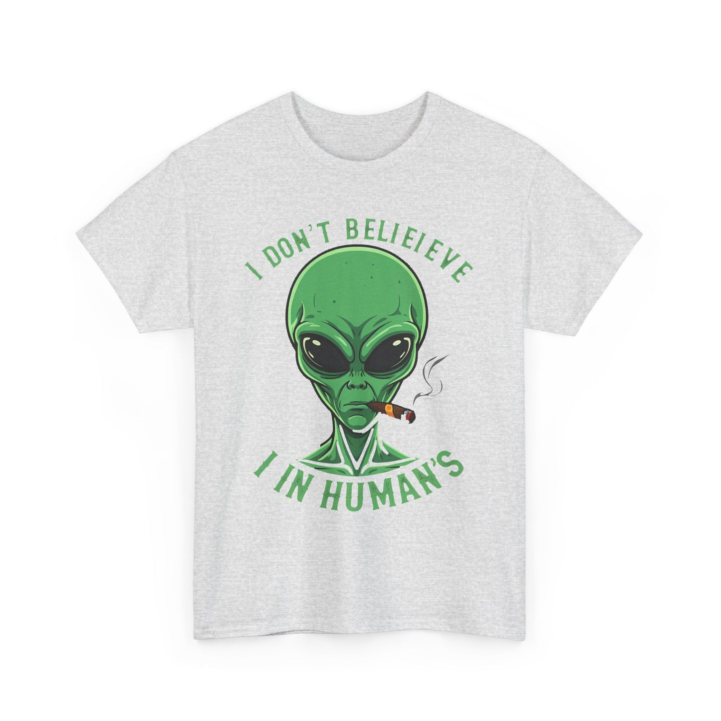 I DON‘T BELIEVE IN HUMANS - MEN SHIRT