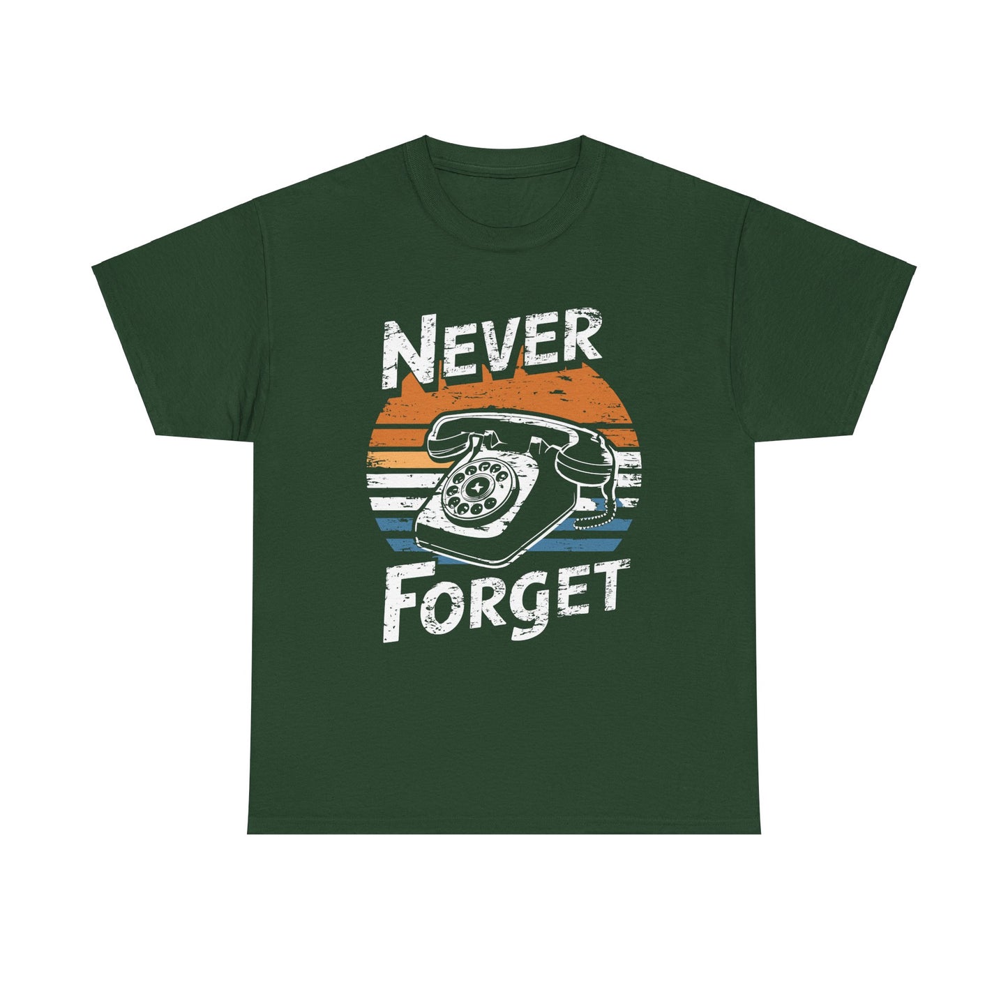 NEVER FORGET - MEN SHIRT