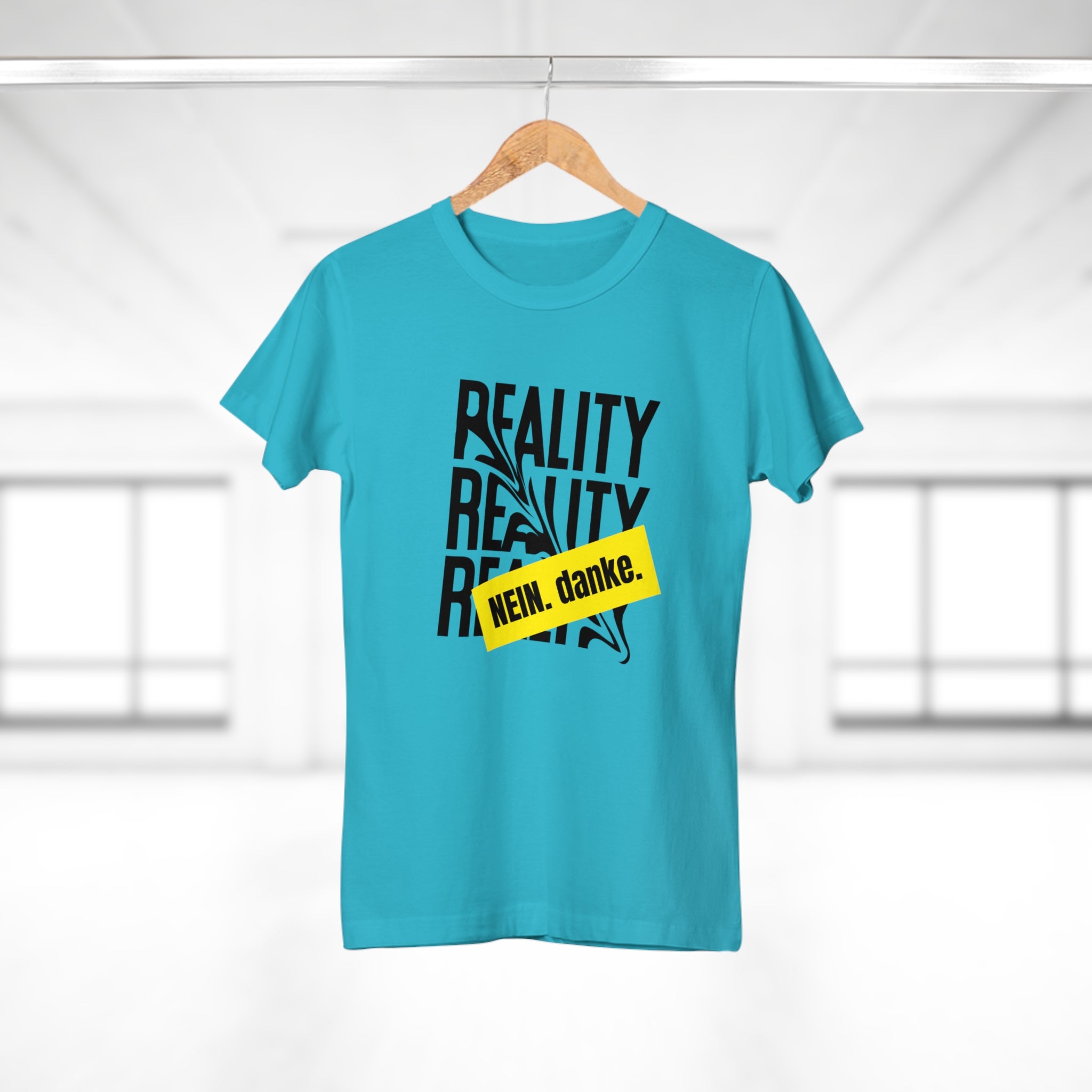 REALITY. Nein. Danke - Lässiges Statement T-Shirt – Perfekt für deinen individuellen Style