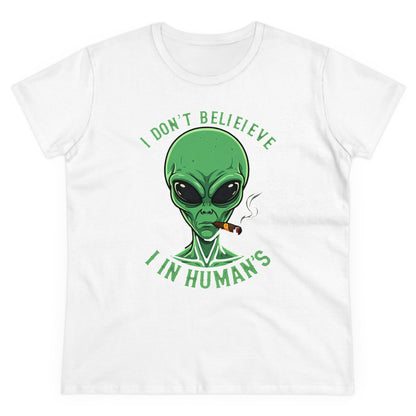 I DON‘T BELIEVE IN HUMANS - Women's Shirt