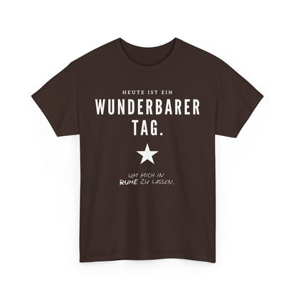 HEUTE IST EIN WUNDERBARER TAG, UM MICH IN RUHE ZU LASSEN - MEN SHIRT