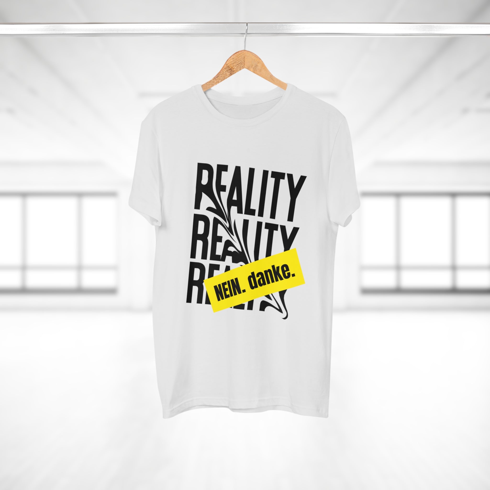 REALITY. NEIN. danke - Statement Shirt für Realitätsverweigerer – Sarkastisch, cool & absolut alltagstauglich