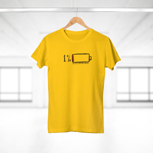 1 % BUT STILL PRETTIER THAN DU - 1% besser, aber definitiv schöner als du – Das T-Shirt für die echte Queen