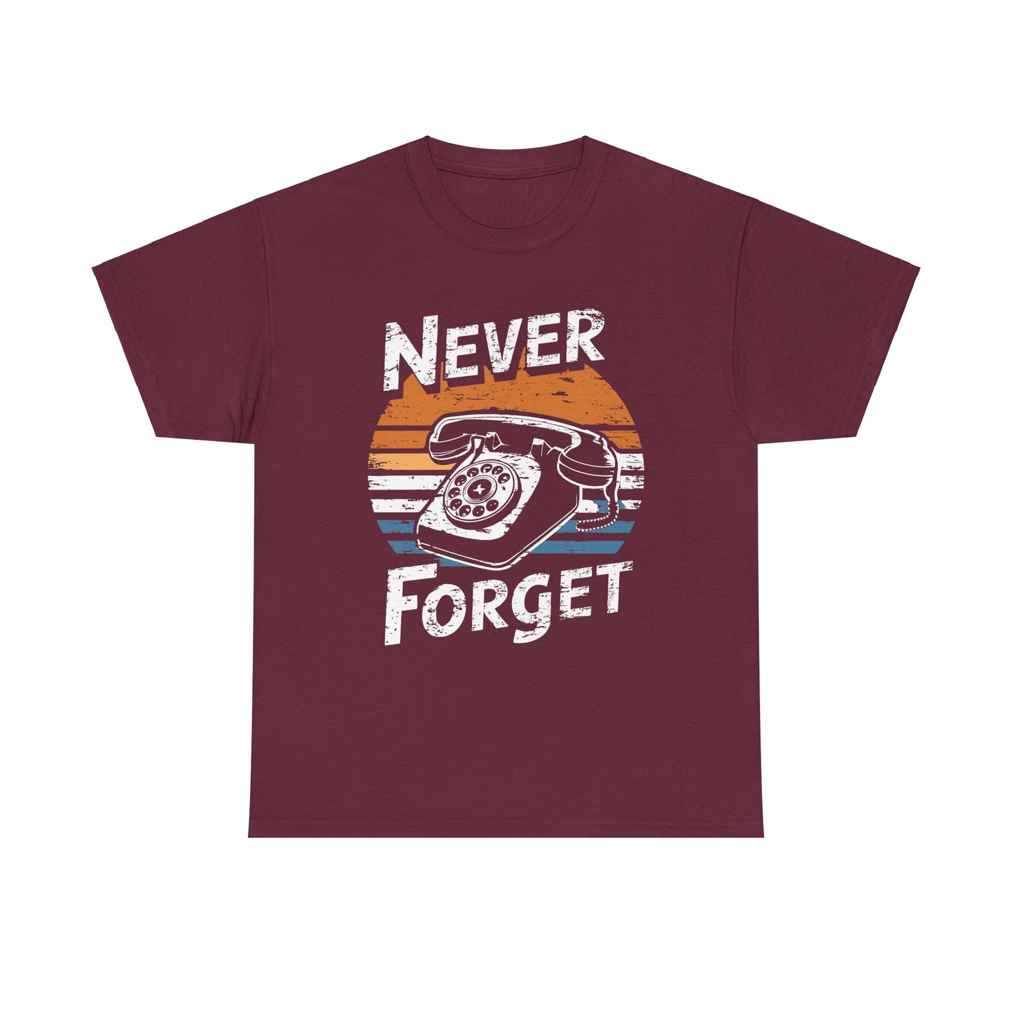 NEVER FORGET - MEN SHIRT