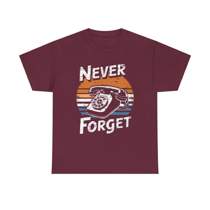 NEVER FORGET - MEN SHIRT