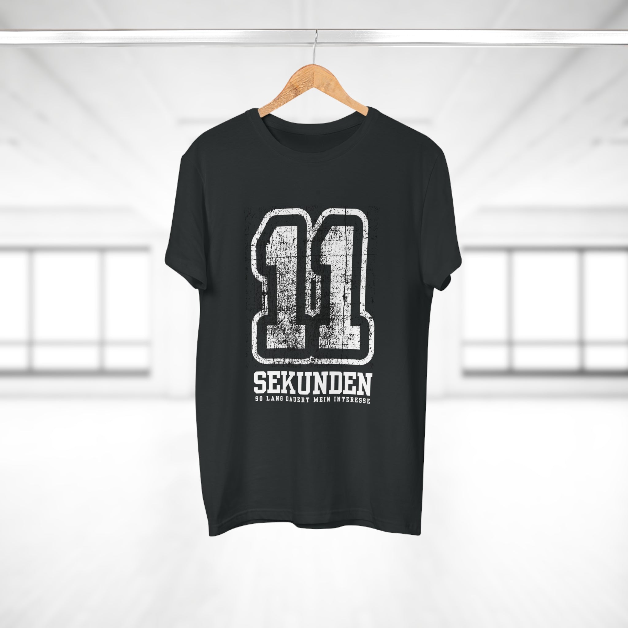 11 SEKUNDEN. SOLANGE DAUERT MEIN INTERESSE - T-Shirt mit Spruch für Männer – 100 % Baumwolle, lässiger Fit