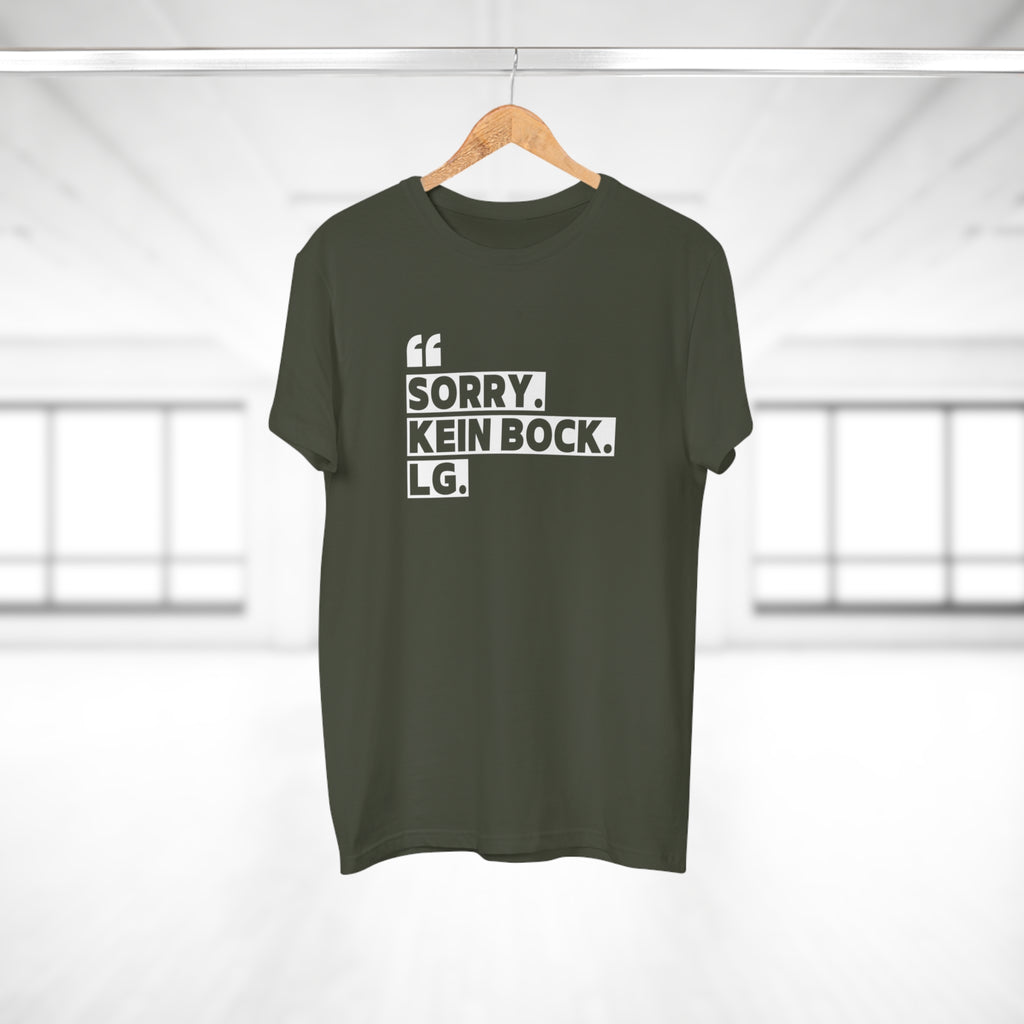 SORRY. KEIN BOCK. LG. - Style mit Message – Statement T-Shirt aus Baumwolle für Männer