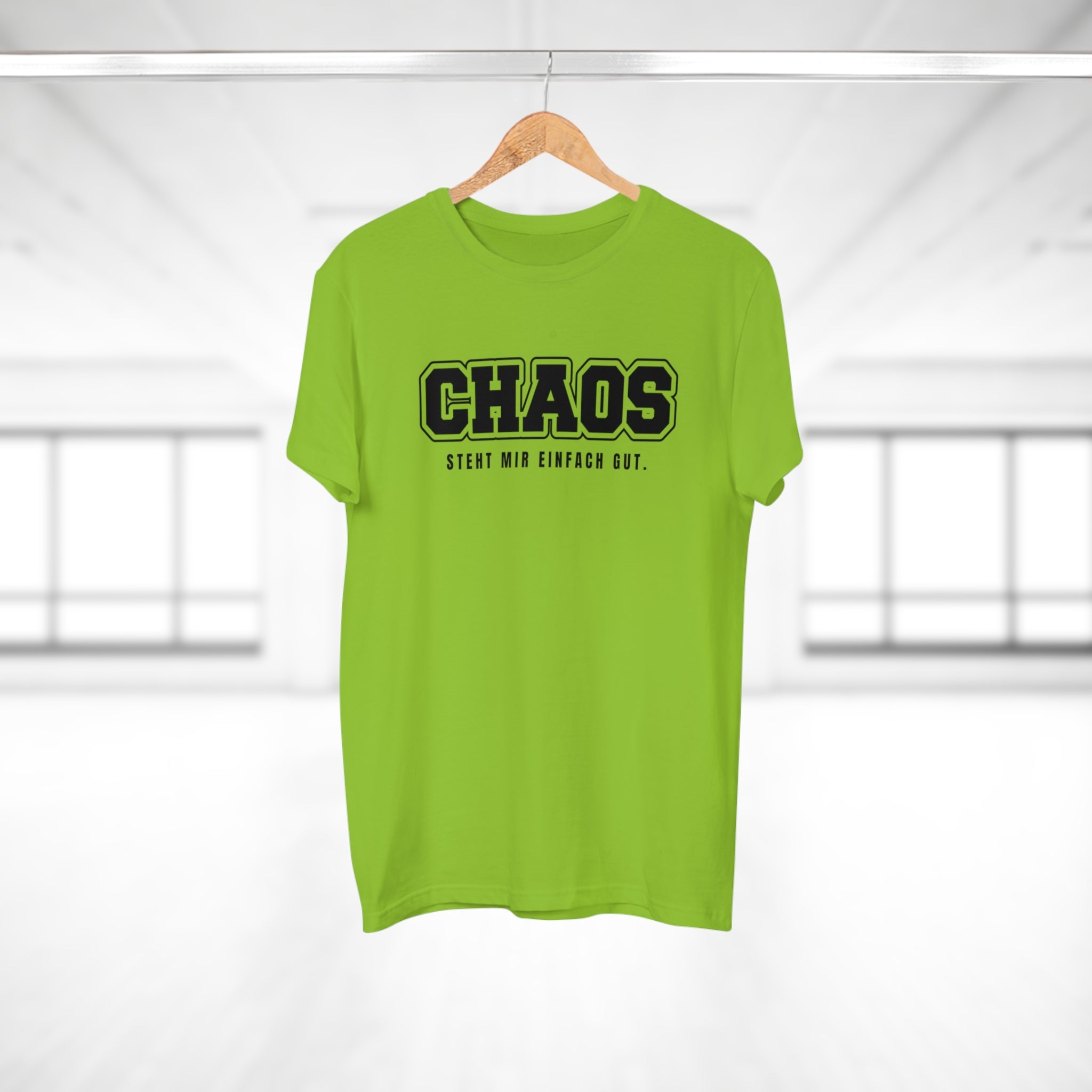 CHAOS. STEHT MIR EINFACH GUT. - Freches Statement Shirt für kreative Chaoten – Lässig, selbstbewusst & stylisch