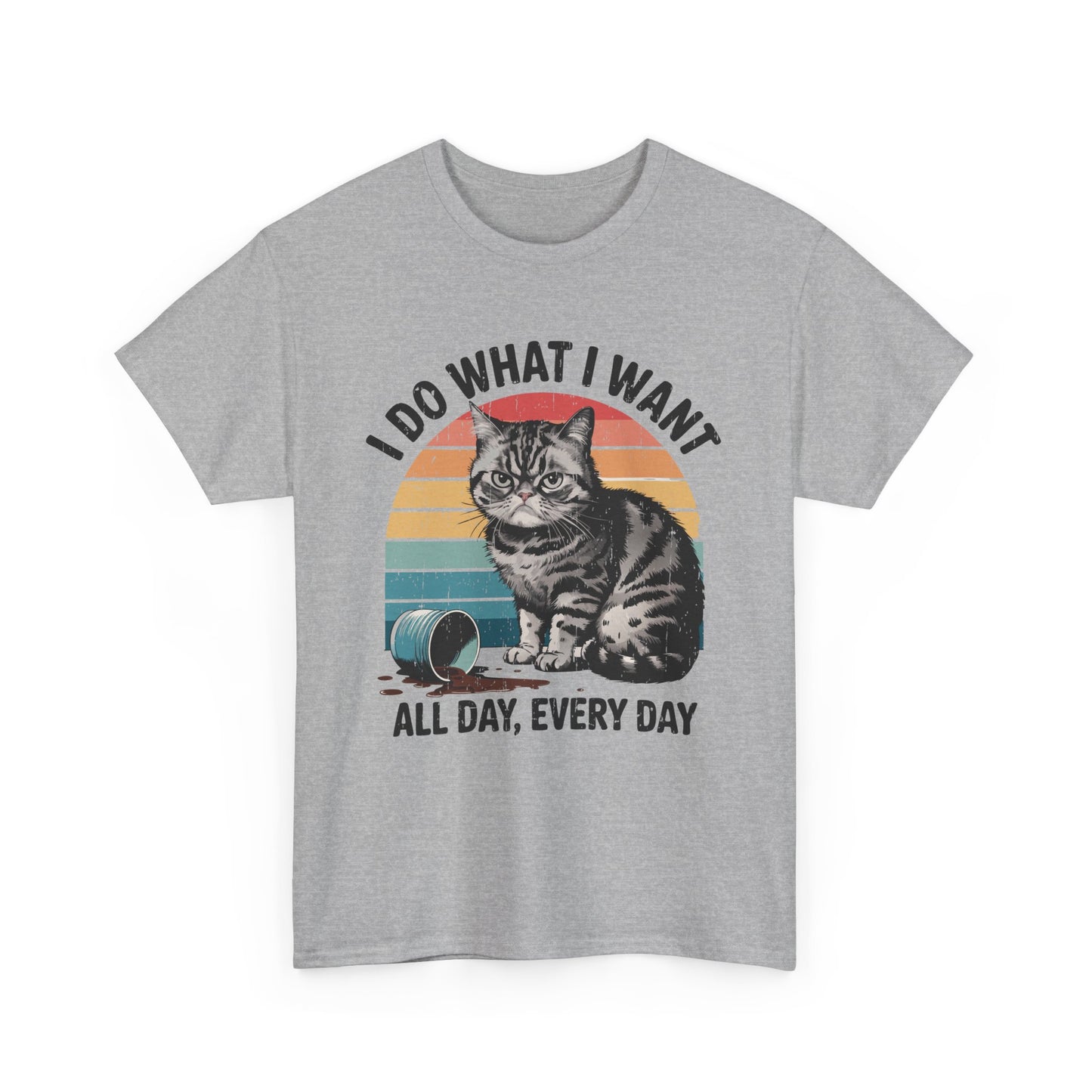 I DO WHAT I WANT. ALL DAY EVERY DAY - MEN SHIRT