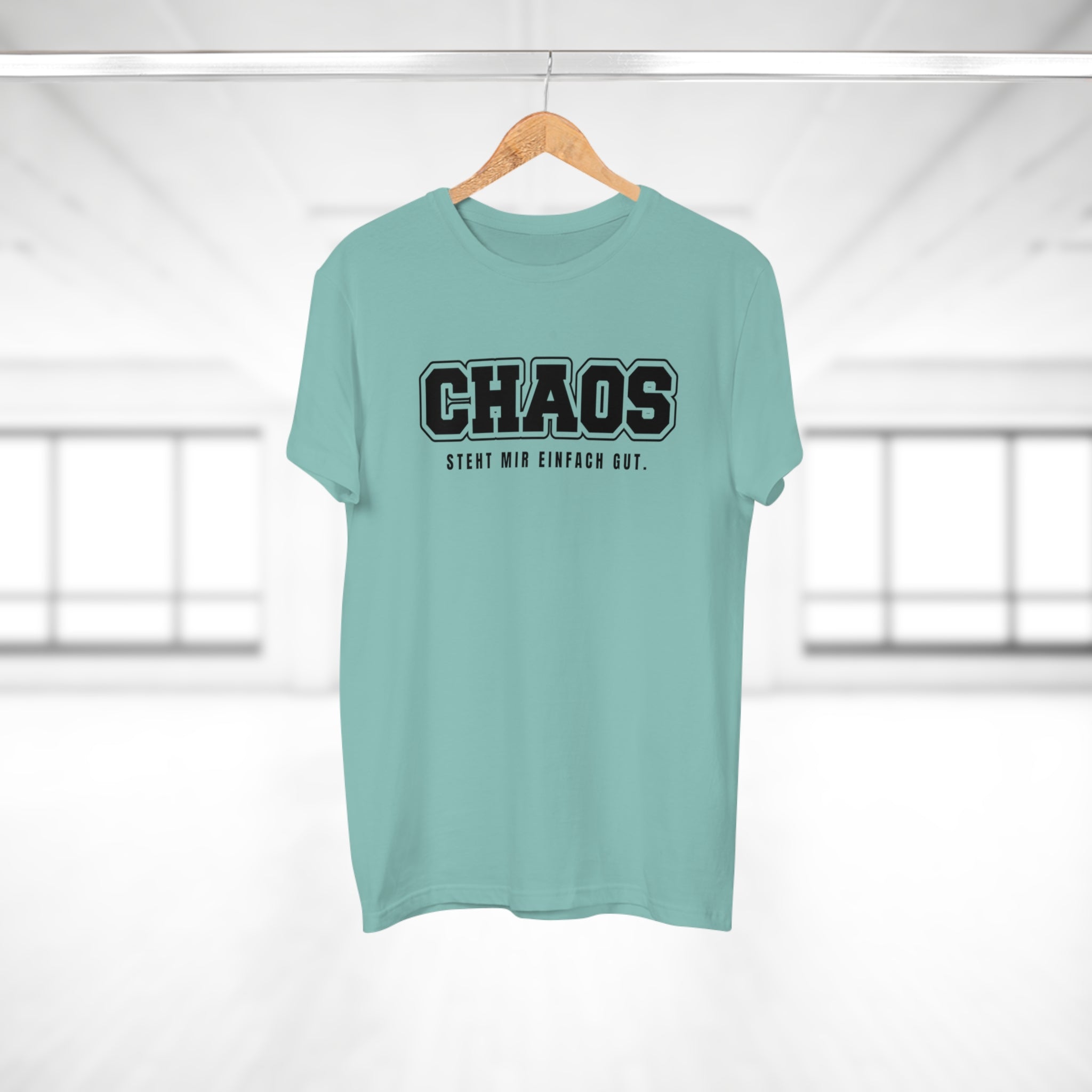 CHAOS. STEHT MIR EINFACH GUT. - Freches Statement Shirt für kreative Chaoten – Lässig, selbstbewusst & stylisch