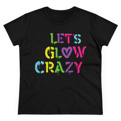 LET’S GLOW CRAZY - Women's Shirts