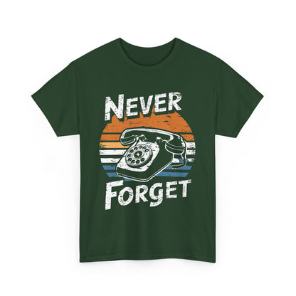 NEVER FORGET - MEN SHIRT