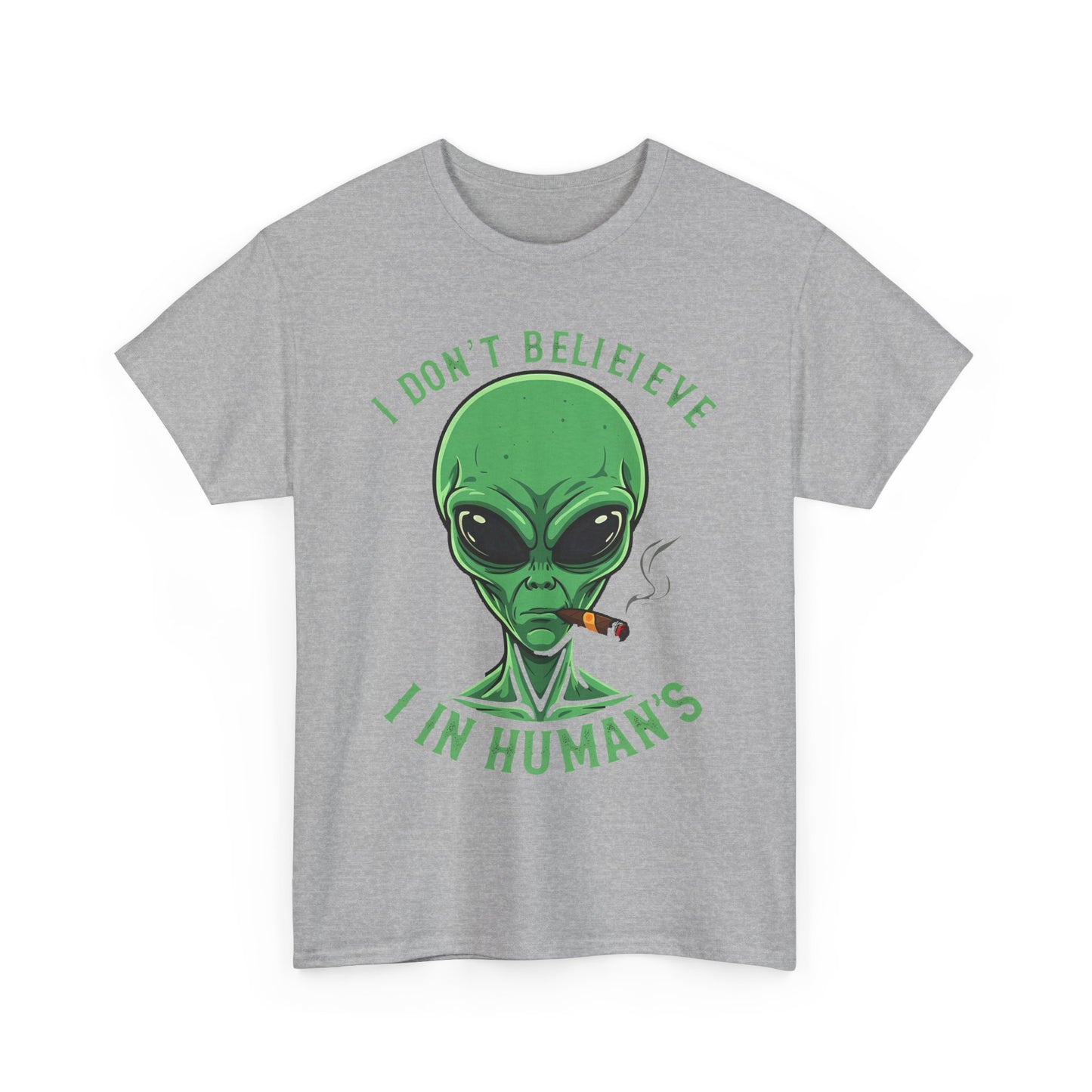 I DON‘T BELIEVE IN HUMANS - MEN SHIRT