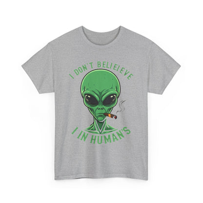 I DON‘T BELIEVE IN HUMANS - MEN SHIRT