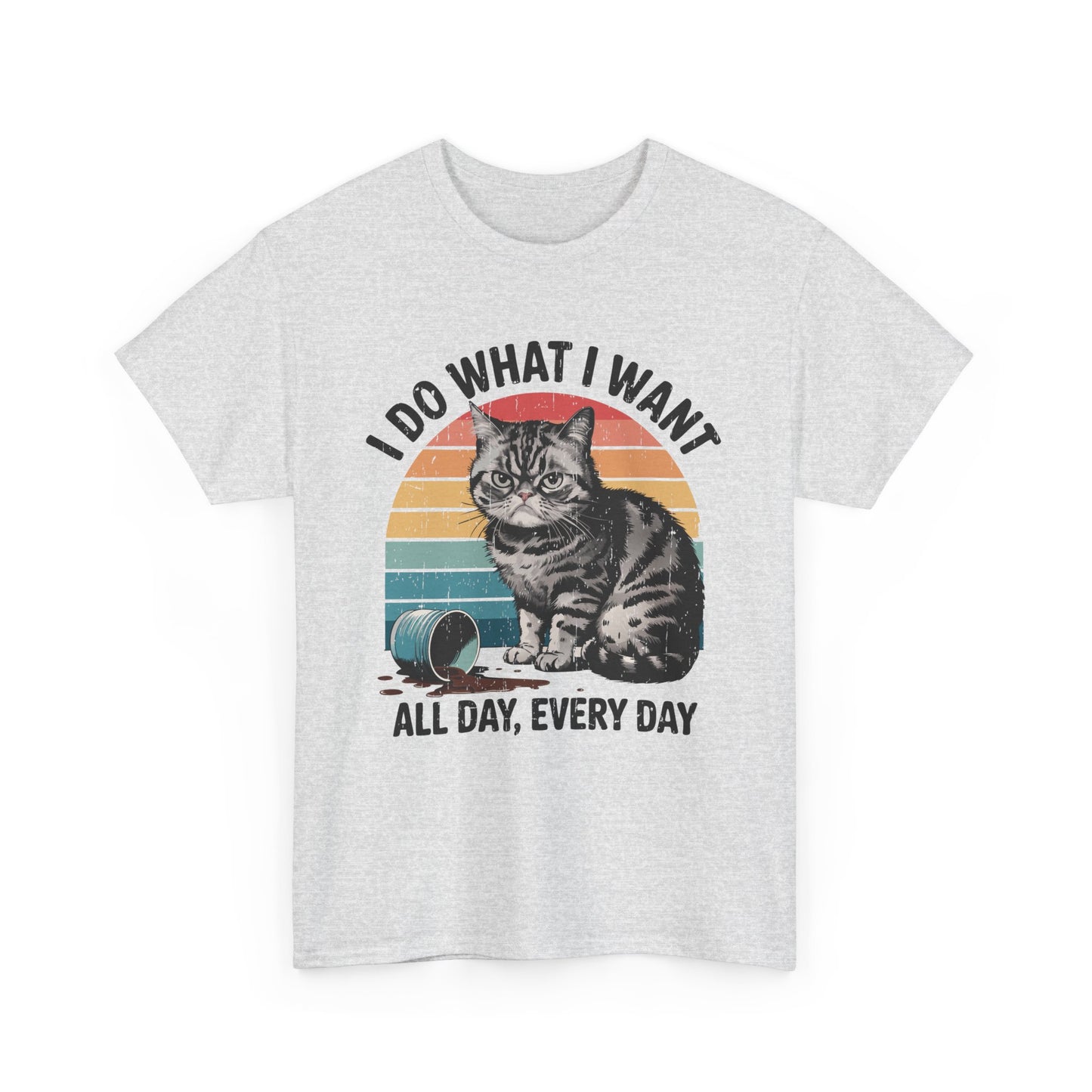 I DO WHAT I WANT. ALL DAY EVERY DAY - MEN SHIRT