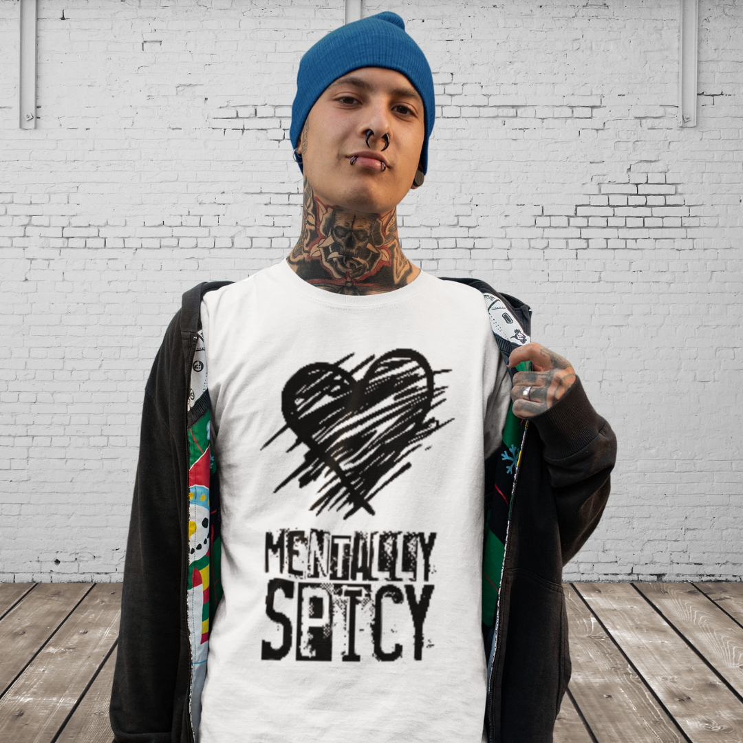 MENTALLY SPICY - Mental Health Shirt mit Humor - Trendiges Statement für Alltag & Festival