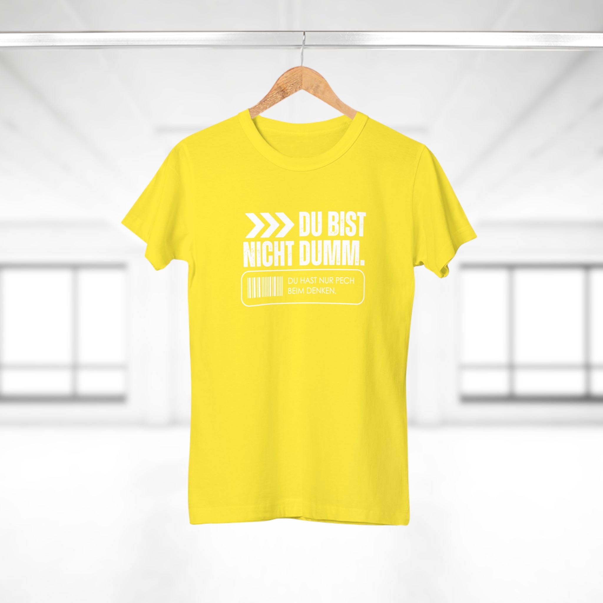DU BIST NICHT DUMM. DU HAST NUR PECH BEIM DENKEN. - Freches Damen Shirt mit Spruch – Lustiges Statement T-Shirt für selbstbewusste Frauen