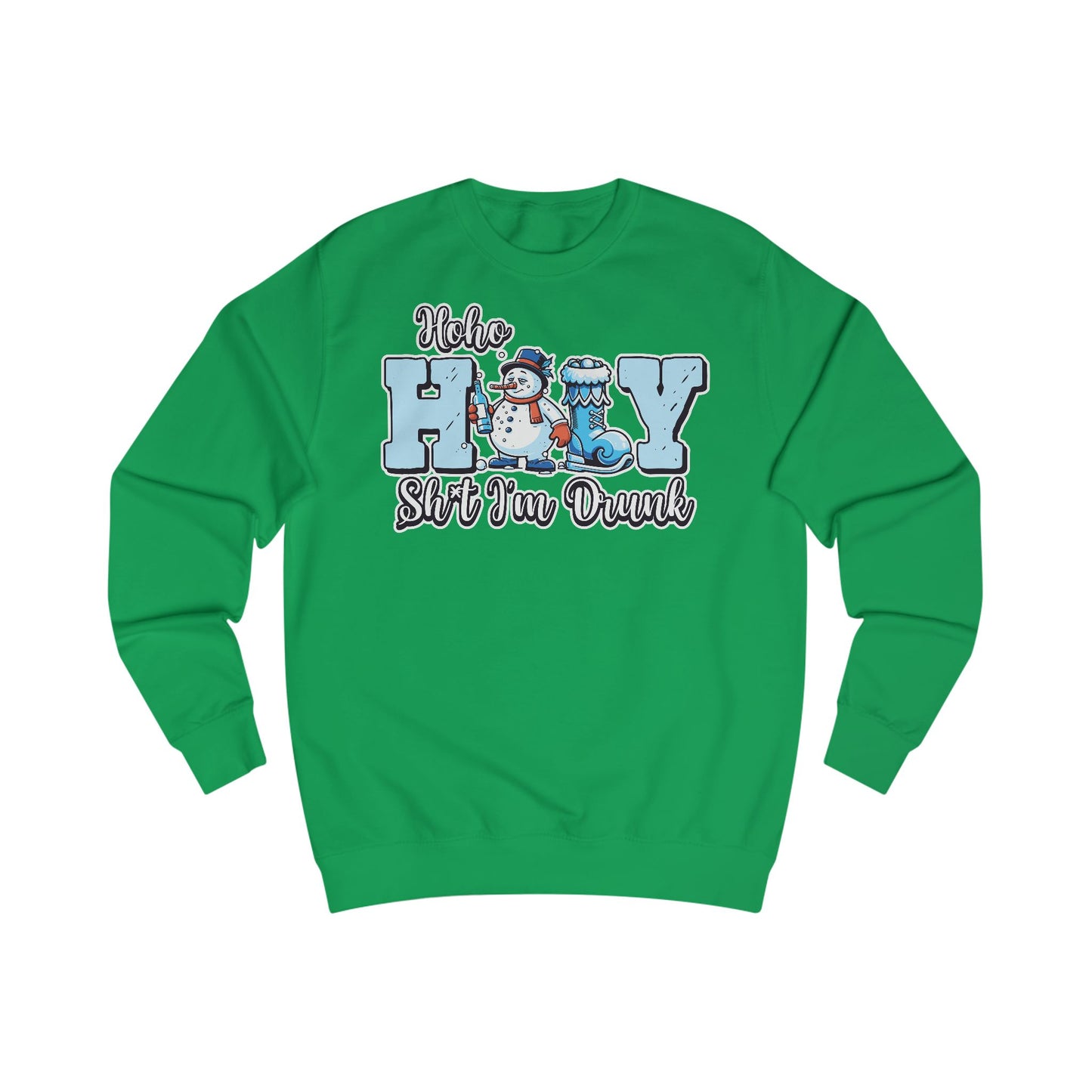 HO HO HOLY SHIT I‘M DRUNK - UNISEX SWEATER