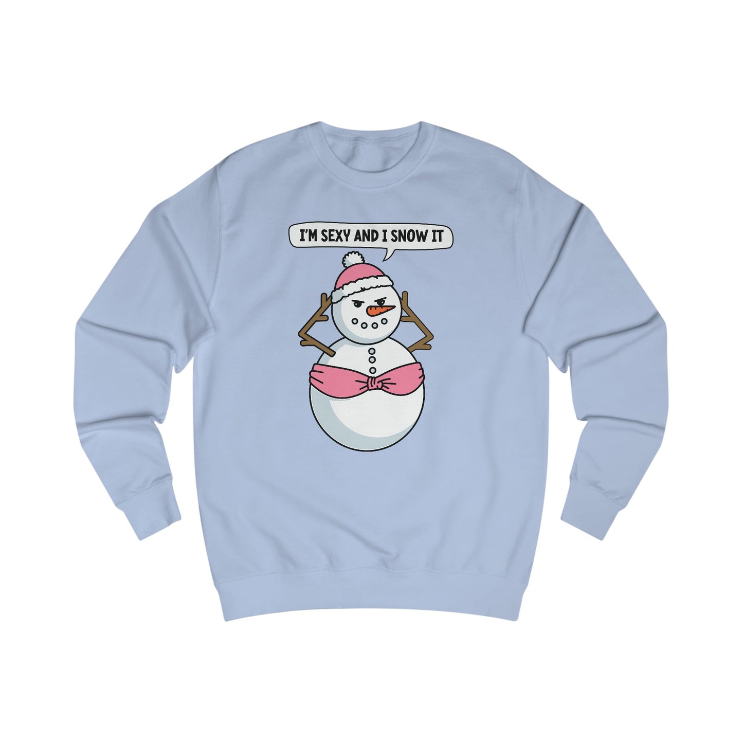 I‘SEXY AND I SNOW IT - UNISEX SWEATER