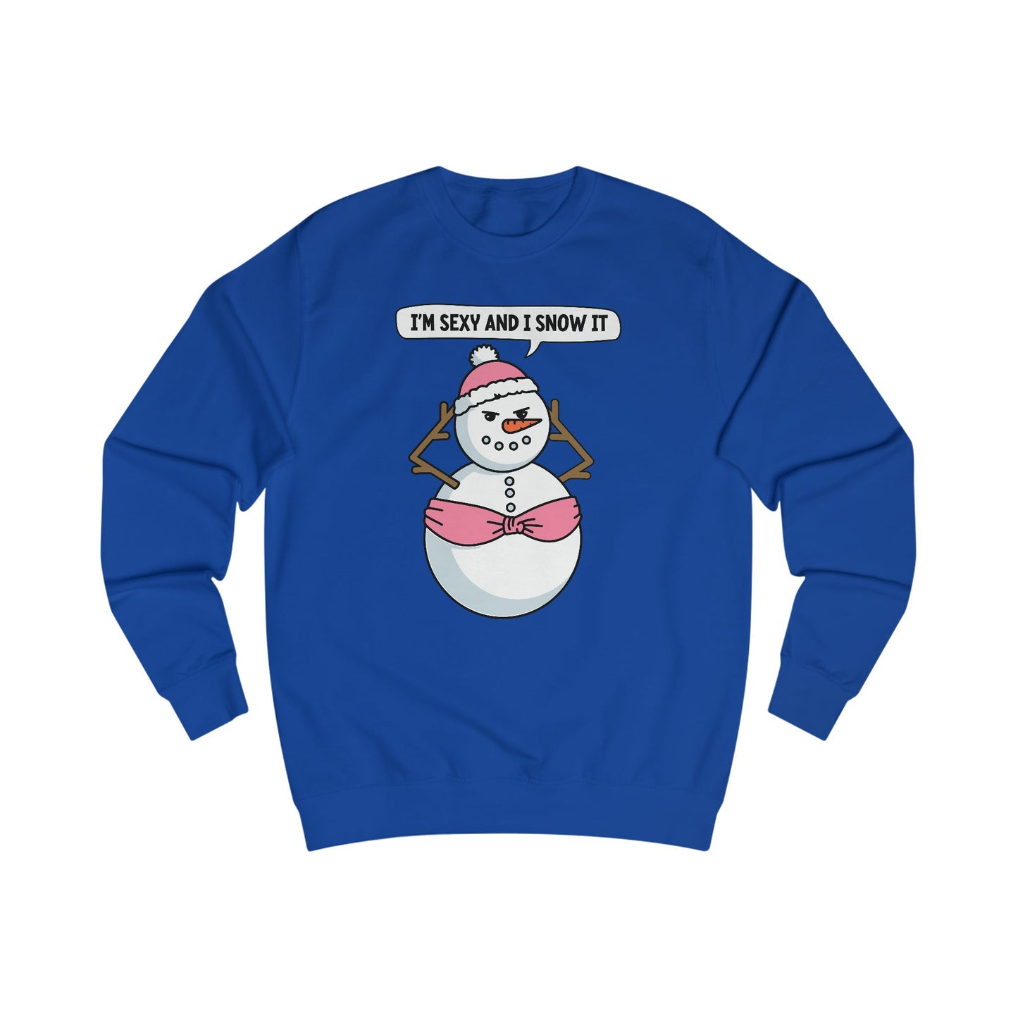 I‘SEXY AND I SNOW IT - UNISEX SWEATER