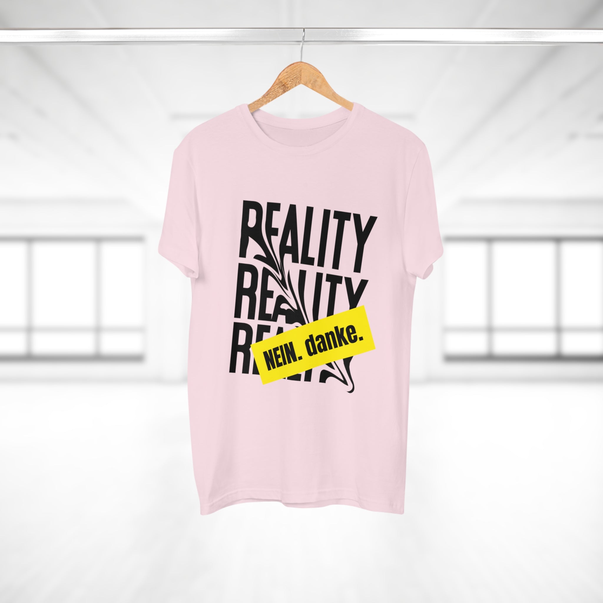 REALITY. NEIN. danke - Statement Shirt für Realitätsverweigerer – Sarkastisch, cool & absolut alltagstauglich