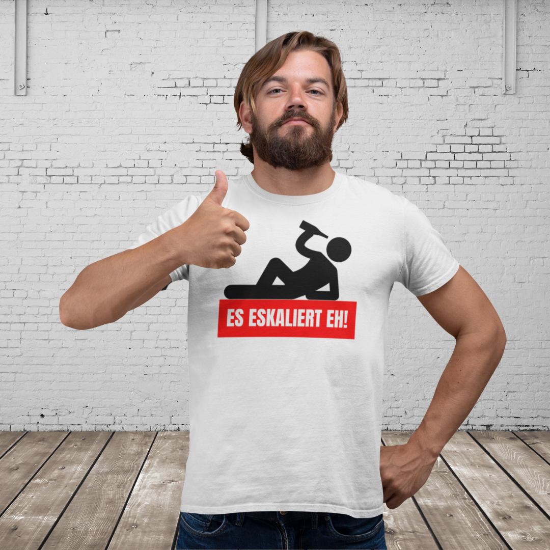 ES ESKALIERT EH. - Statement Shirt - Lustiges T-Shirt für Alltag & Ausnahmezustand