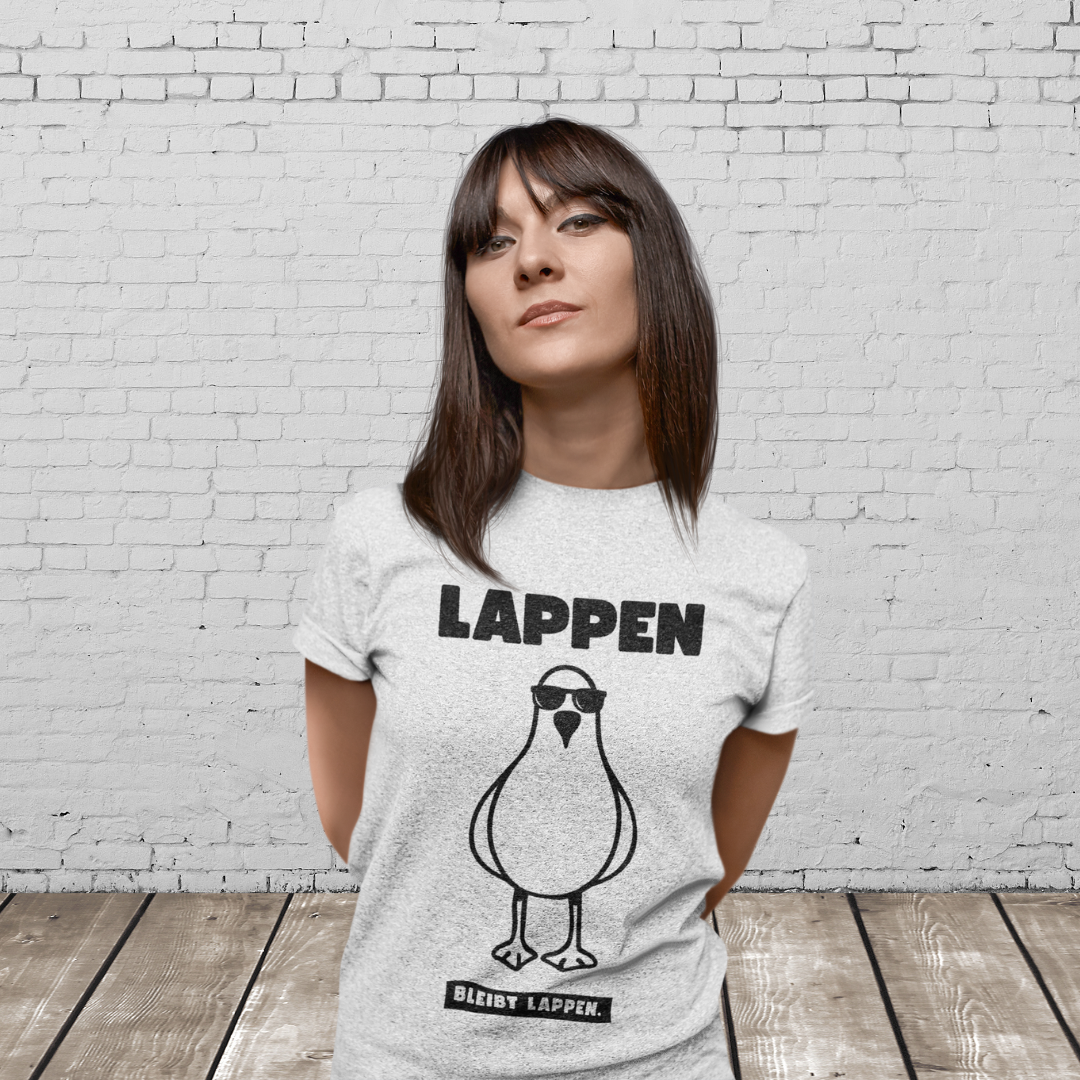 LAPPEN BLEIBT LAPPEN - Das Statement-Shirt für alle, die es direkt sagen