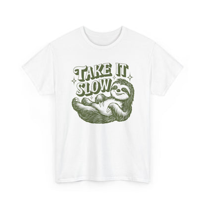 TAKE IT SLOW - MEN SHIRT