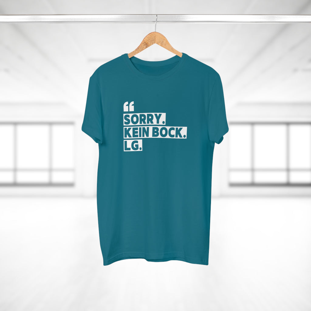 SORRY. KEIN BOCK. LG. - Style mit Message – Statement T-Shirt aus Baumwolle für Männer