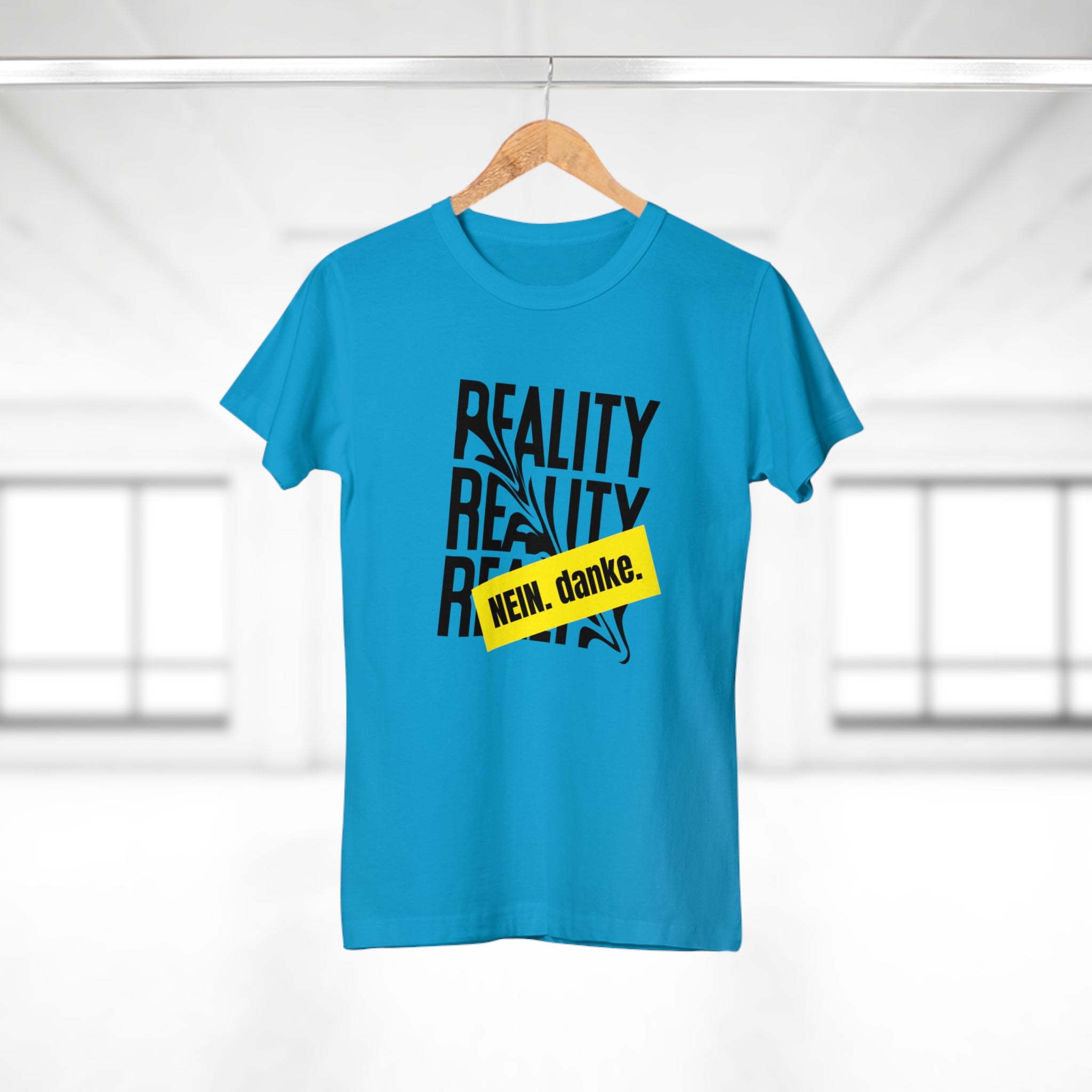 REALITY. Nein. Danke - Lässiges Statement T-Shirt – Perfekt für deinen individuellen Style