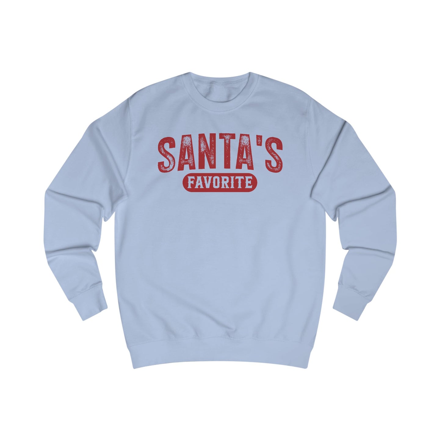 SANTA‘S FAVORITE - UNISEX SWEATER