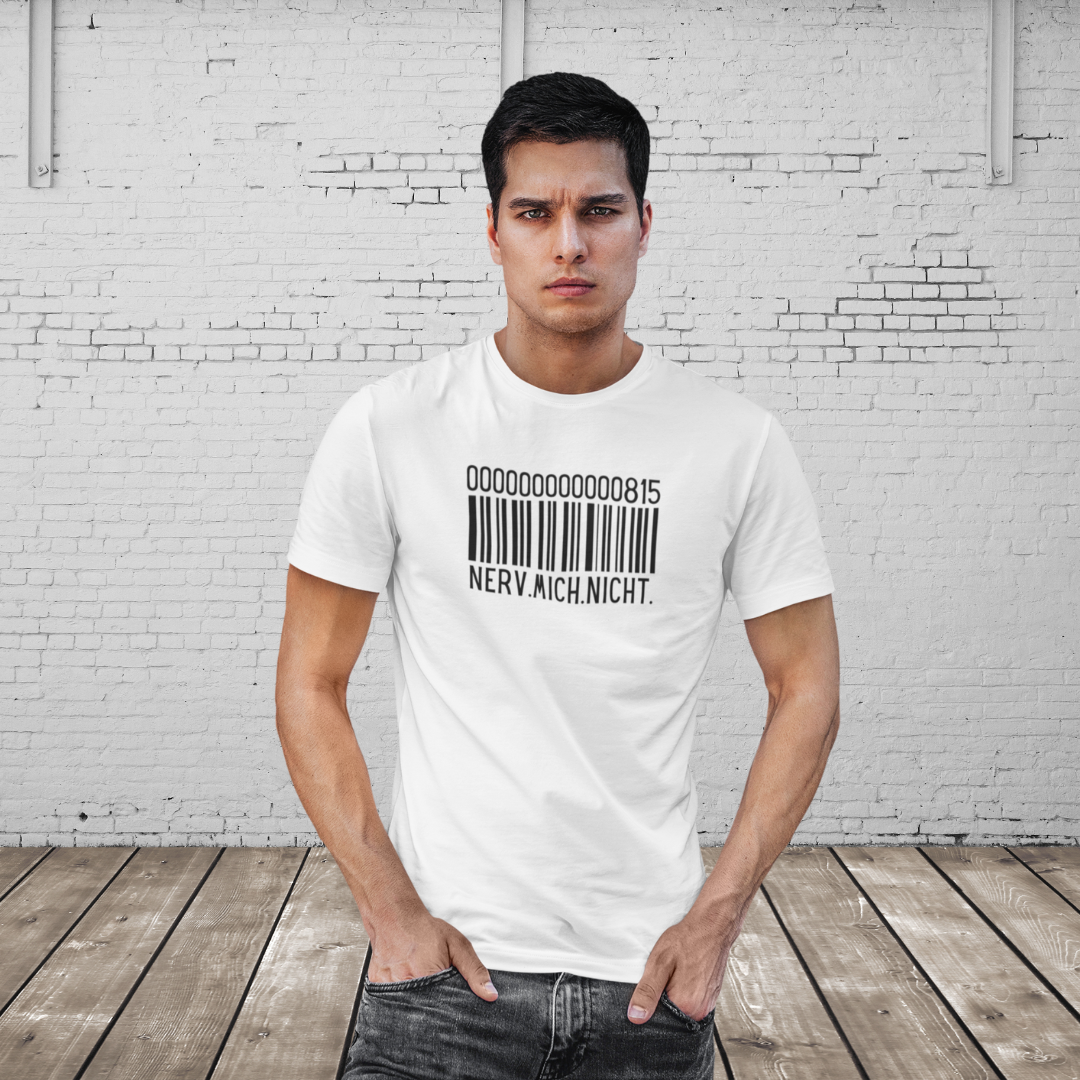 NERV MICH NICHT - Männer Statement Shirt – 100 % Baumwolle, 100 % Haltung