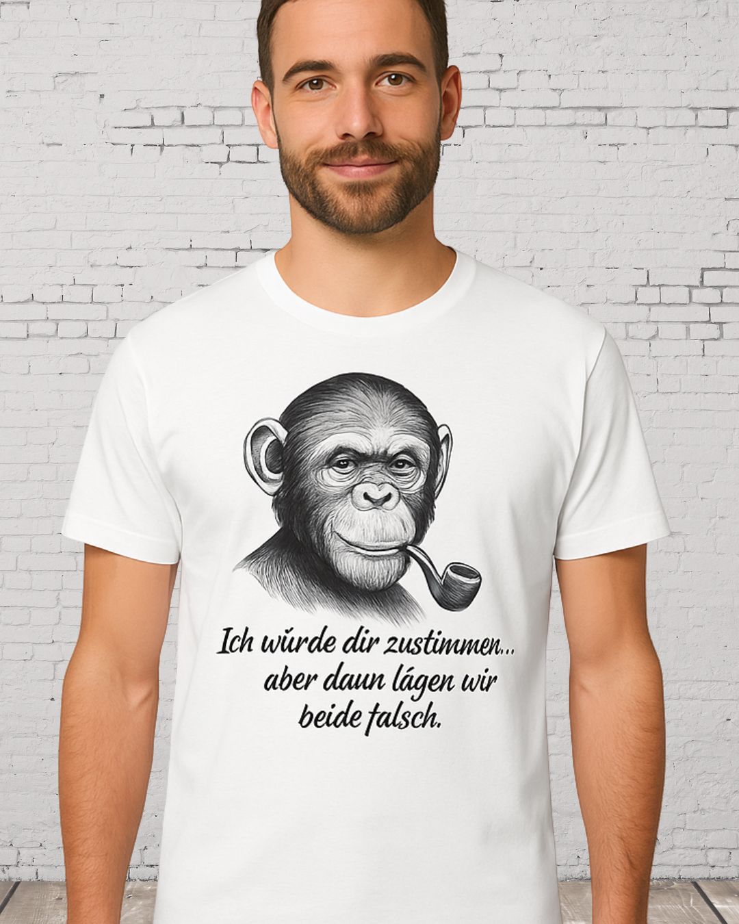 Lustiges Affen T-Shirt Herren – „Ich würde dir zustimmen, aber dann lägen wir beide falsch“ Funshirt