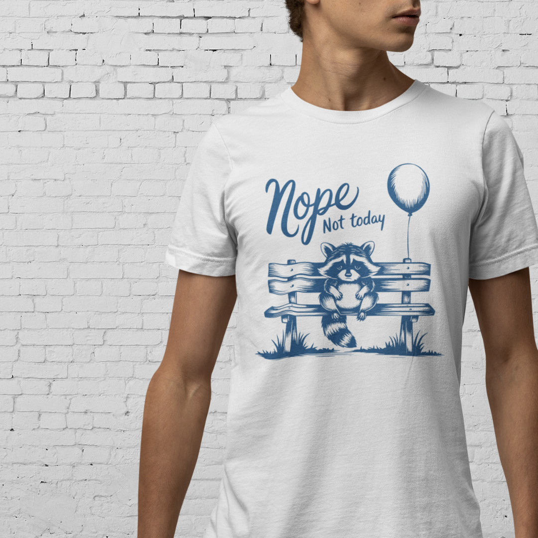 NOPE NOT TODAY - Freches Statement Shirt für alle, die heute einfach nicht wollen