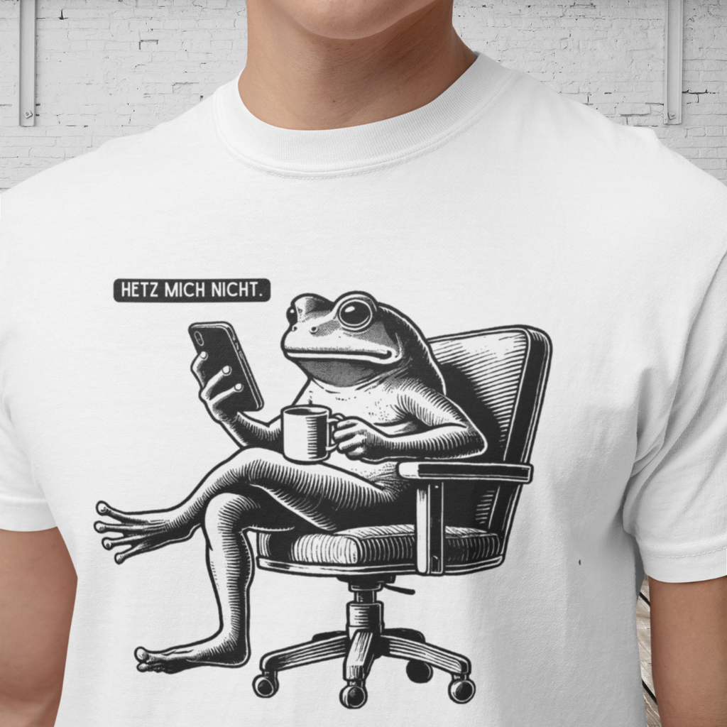 HETZ MICH NICHT - Statement Shirt -  Lässiges T-Shirt mit entspanntem Spruch
