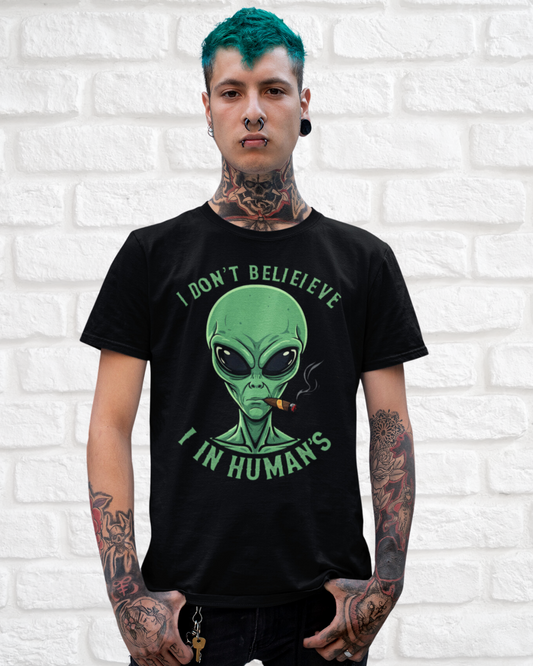 I DON‘T BELIEVE IN HUMANS - MEN SHIRT